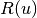 R(u)