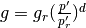 g=g_r(\frac{p'}{p'_r})^d