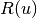 R(u)